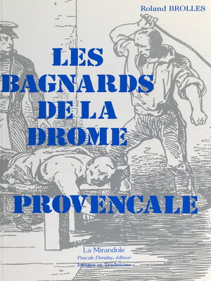 cover image of Les bagnards de la Drôme Provençale
